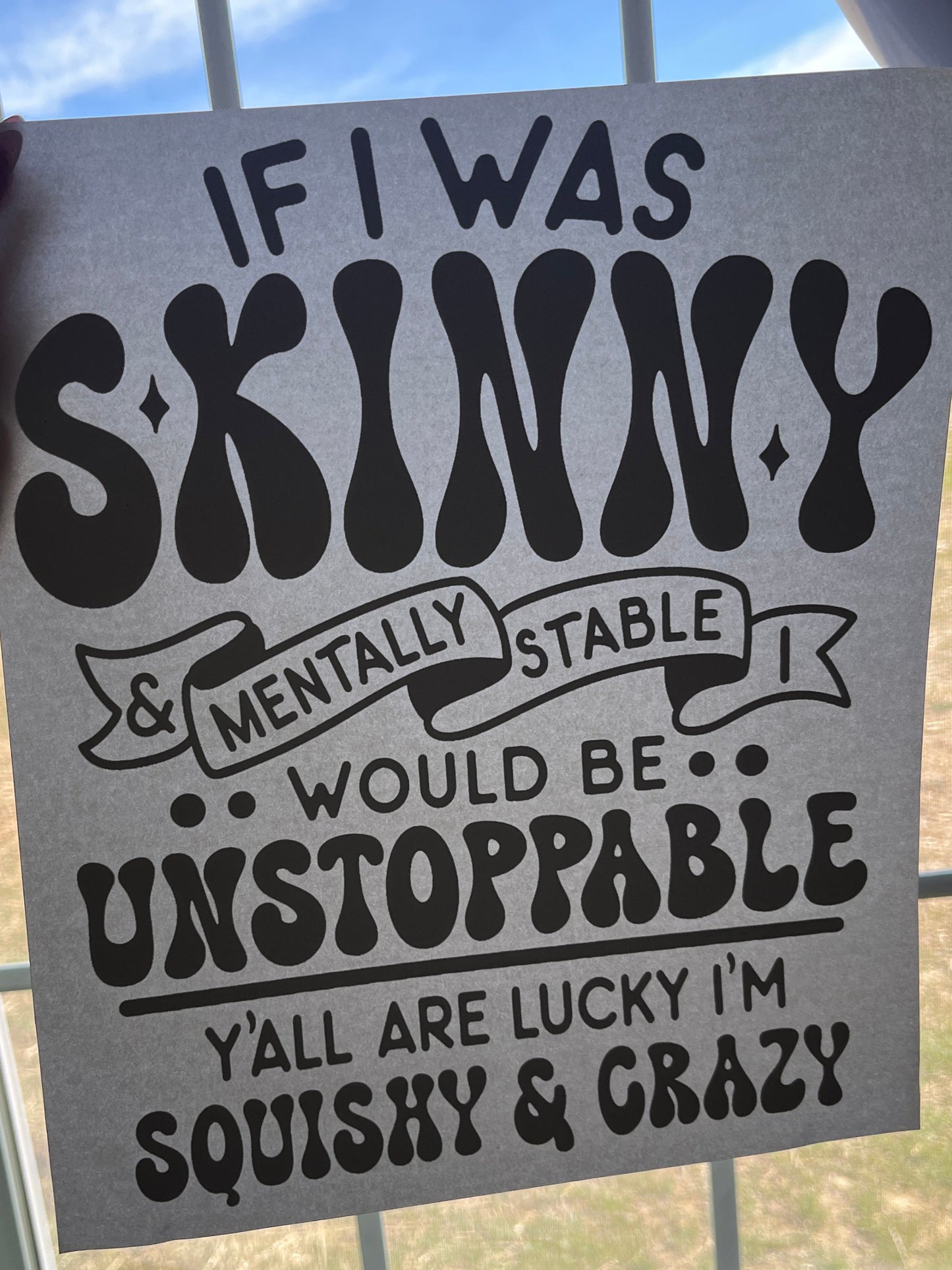 if i was skinny...transfer