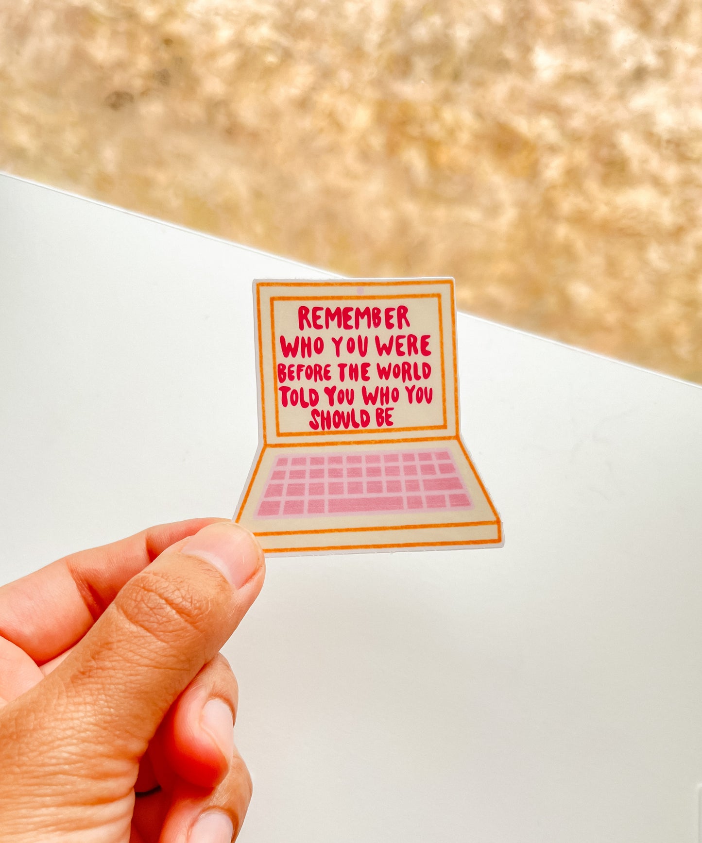 Remember Who You Were Sticker