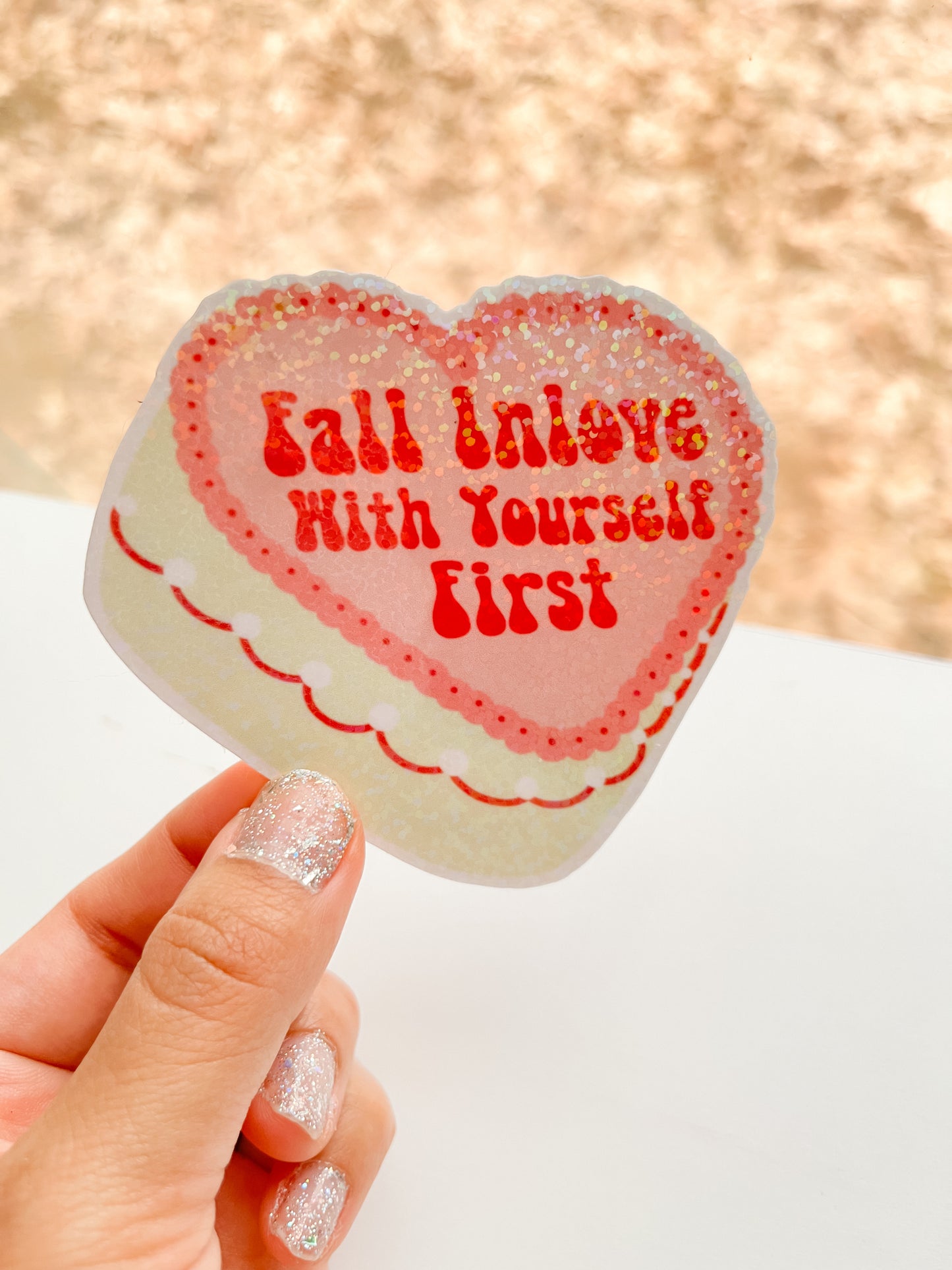 Fall In Love W/ Yourself Holographic Sticker
